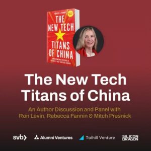 New Tech Titans of China Book Talk, Boston @ Boston